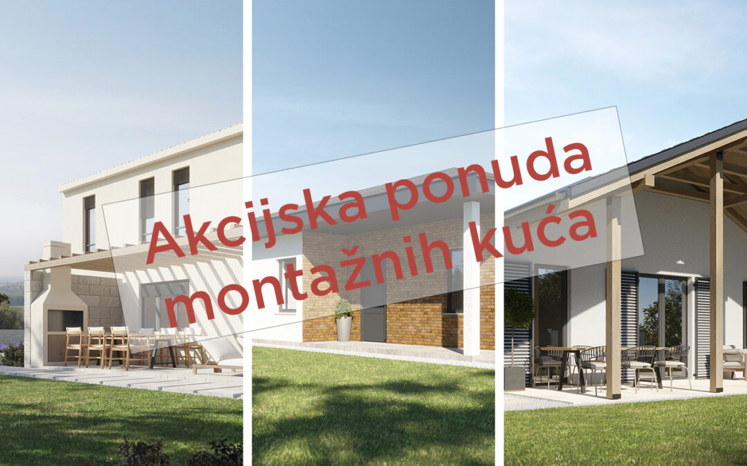 Akcijska ponuda montažnih kuća